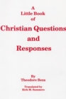 A Little Book of Christian Questions and Responses - eBook