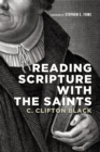 Reading Scripture with the Saints - eBook