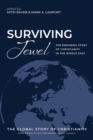 Surviving Jewel : The Enduring Story of Christianity in the Middle East - eBook