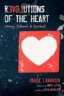 Revolutions of the Heart : Literary, Cultural, & Spiritual - eBook
