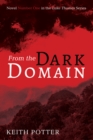 From the Dark Domain : Novel Number One in the Luke Thomas Series - eBook