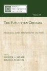 The Forgotten Compass : Marcel Jousse and the Exploration of the Oral World - eBook