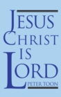 Jesus Christ Is Lord - eBook