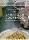 Samaritan Cookbook : A Culinary Odyssey from the Ancient Israelites to the Modern Mediterranean - eBook