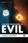 Cascade Companion to Evil - eBook