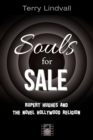 Souls for Sale : Rupert Hughes and the Novel Hollywood Religion - eBook