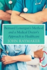 Bernard Lonergan's Method and a Medical Doctor's Approach to Healthcare - eBook