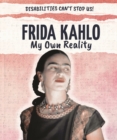 Frida Kahlo: My Own Reality - eBook