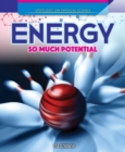 Energy: So Much Potential - eBook