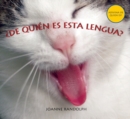 De quien es esta lengua? (Whose Tongue Is This?) - eBook