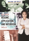 Ace Your Resume, Application, and Interview Skills - eBook
