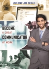 Become a Great Communicator at Work - eBook