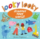 Looky Looky : Discover Your World - Book