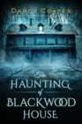 The Haunting of Blackwood House - Book