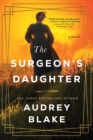 The Surgeon's Daughter : A Novel - eBook