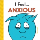 I Feel... Anxious - Book