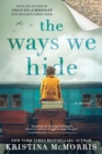 Ways We Hide : A Novel - Book
