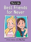 Mia's Life: Best Friends for Never - Book
