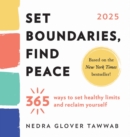 2025 Set Boundaries, Find Peace Boxed Calendar : 365 Ways to Set Healthy Limits and Reclaim Yourself - Book