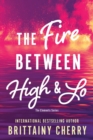 The Fire Between High & Lo - Book