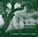 Touching the Invisible : Exploring the Way of Shiatsu - eBook