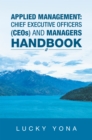 Applied Management:  Chief Executive Officers (Ceos) and Managers Handbook - eBook
