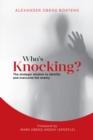Who's Knocking? : The Strategic Wisdom to Identify and Overcome the Enemy - eBook