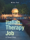 The Italian Therapy Job : A Travel Diary - eBook