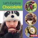 Let's Explore Chocolate! - eBook