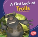 A First Look at Trolls - eBook