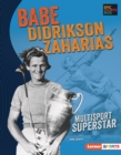 Babe Didrikson Zaharias : Multisport Superstar - eBook
