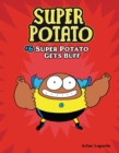 Super Potato Gets Buff : Book 6 - eBook