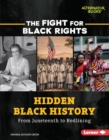 Hidden Black History : From Juneteenth to Redlining - eBook