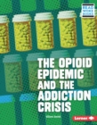 The Opioid Epidemic and the Addiction Crisis - eBook