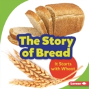 The Story of Bread - eBook