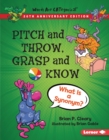 Pitch and Throw, Grasp and Know, 20th Anniversary Edition - eBook