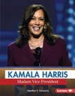 Kamala Harris: Madam Vice President - Book