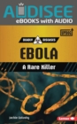 Ebola : A Rare Killer - eBook