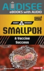 Smallpox : A Vaccine Success - eBook
