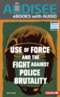 Use of Force and the Fight against Police Brutality - eBook