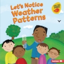 Let's Notice Weather Patterns - eBook