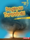 Dangerous Tornadoes - eBook