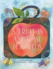 A Fruit Is a Suitcase for Seeds - eBook