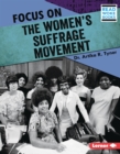Focus on the Women's Suffrage Movement - eBook