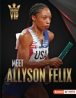Meet Allyson Felix : Track-and-Field Superstar - eBook