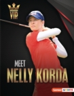 Meet Nelly Korda : Golf Superstar - eBook