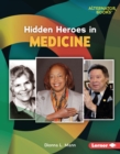Hidden Heroes in Medicine - eBook