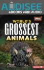 World's Grossest Animals - eBook