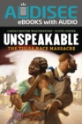 Unspeakable : The Tulsa Race Massacre - eBook
