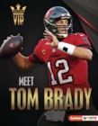 Meet Tom Brady : Tampa Bay Buccaneers Superstar - eBook
